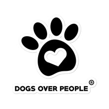 Load image into Gallery viewer, Stickers - Dogs Over People