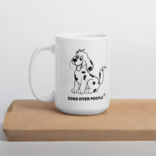 Load image into Gallery viewer, Dogs Over People Mug - Dogs Over People