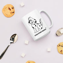 Load image into Gallery viewer, Dogs Over People Mug - Dogs Over People