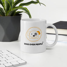 Load image into Gallery viewer, Dogs Over People Mug - Dogs Over People 

