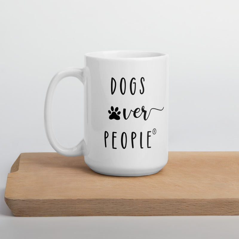 Dogs Over People Mug - Dogs Over People 