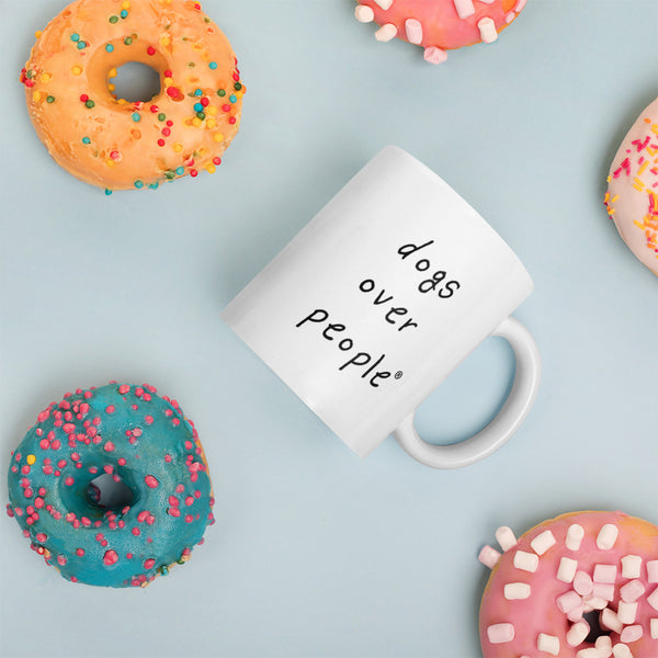 Dogs Over People Mug - Dogs Over People 