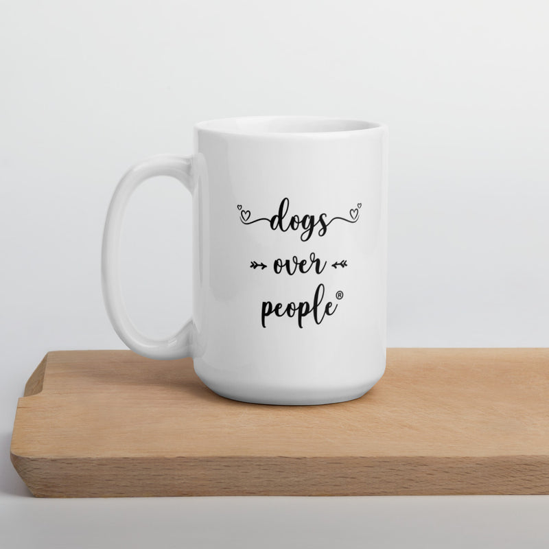 Dogs Over People Mug - Dogs Over People 