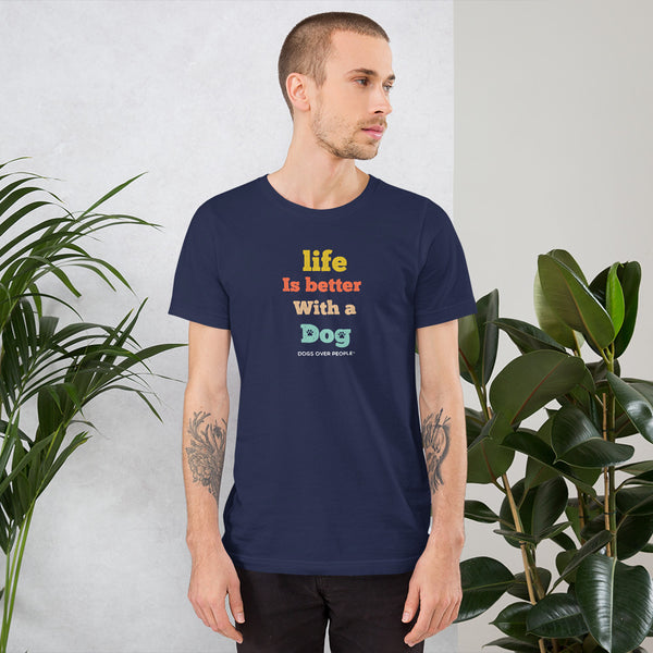 Dogs Over People Short-Sleeve Unisex T-Shirt - Dogs Over People 