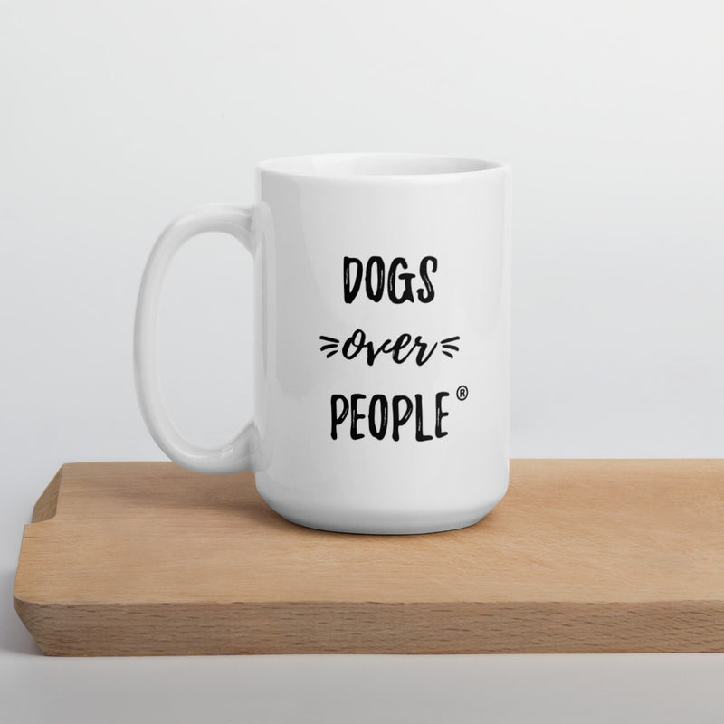 Dogs Over People Mug - Dogs Over People 