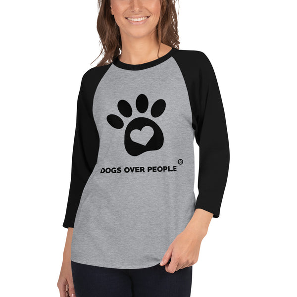 Dogs Over People 3/4 sleeve raglan shirt - Dogs Over People 