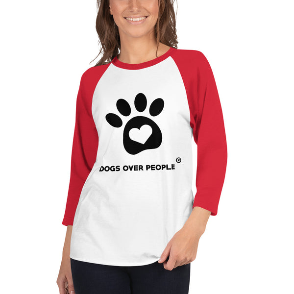 Dogs Over People 3/4 sleeve raglan shirt - Dogs Over People 