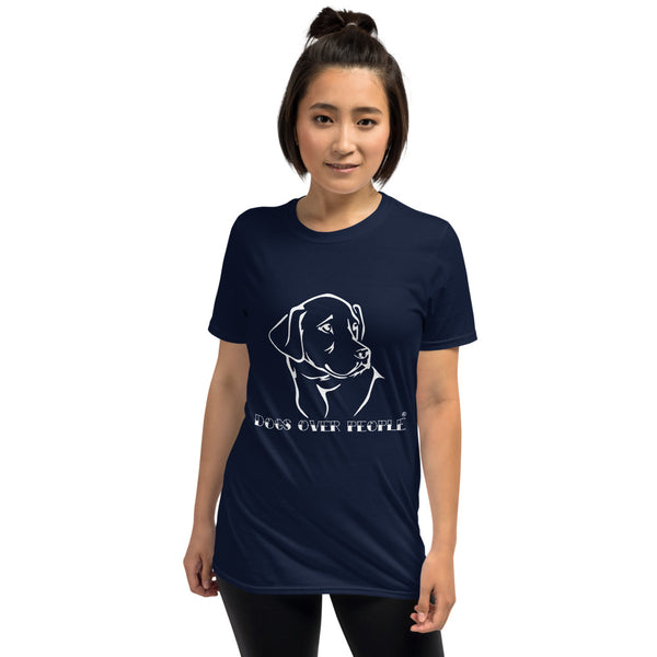 Dogs Over People Short-Sleeve Unisex T-Shirt - Dogs Over People 